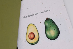 Holy Guacamole that Sucks - Light Hearted Sympathy Seed Paper Card