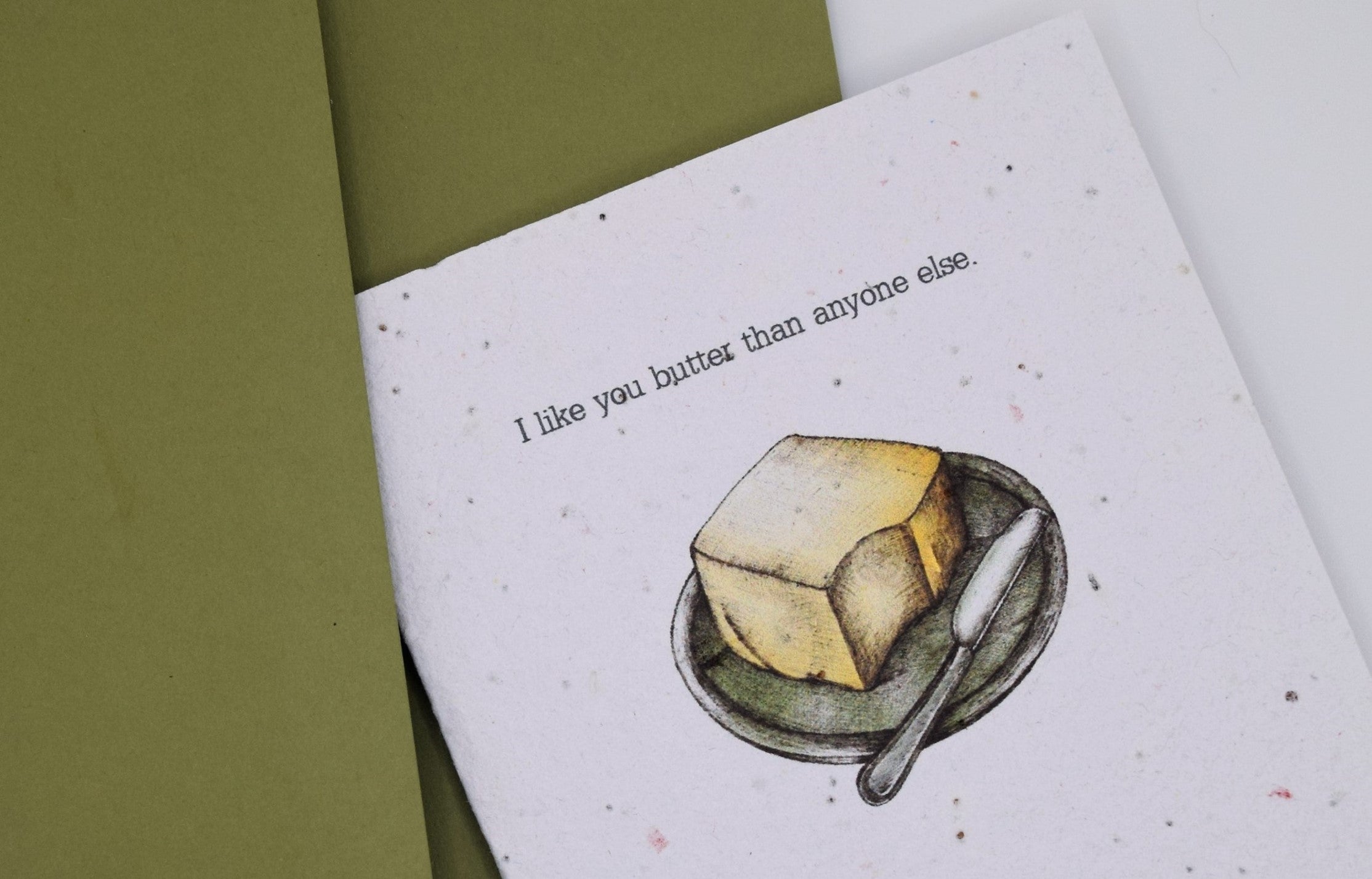 I Like you Butter than Anyone Else - Love Seed Paper Card