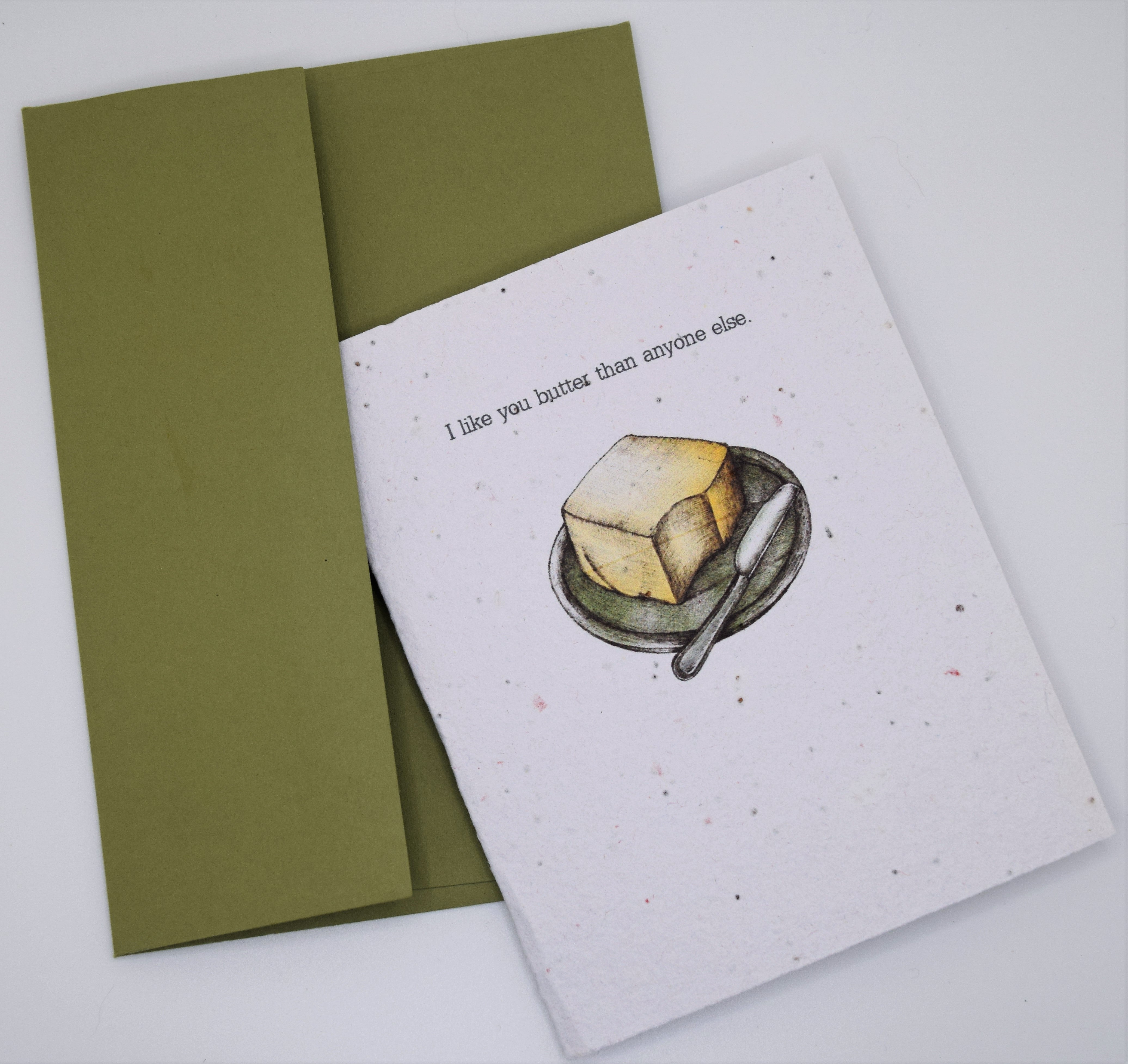 I Like you Butter than Anyone Else - Love Seed Paper Card