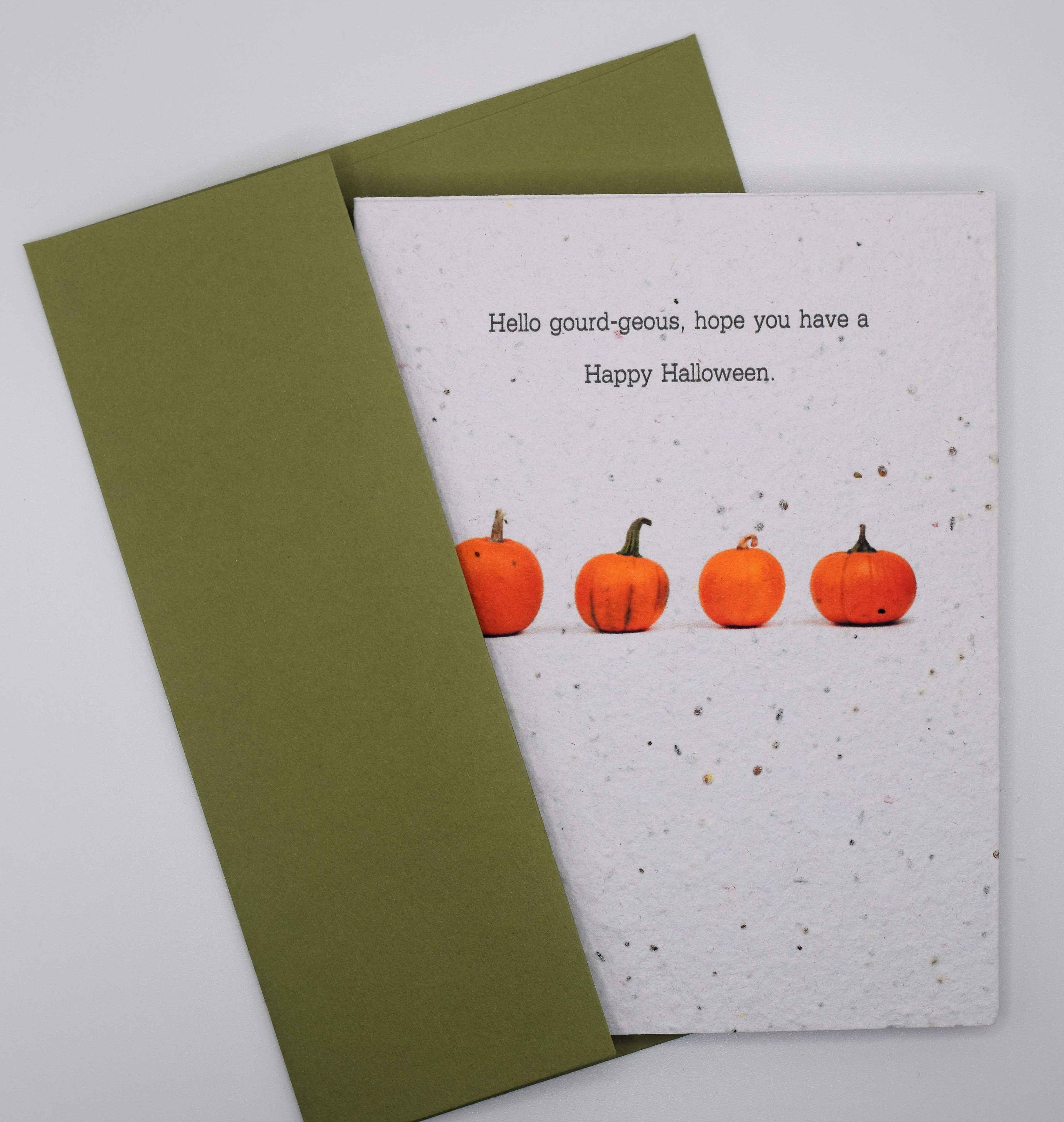 Hello gourd-geous, hope you have a Happy Halloween - Halloween Seed Paper Card